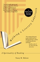 Walking a Literary Labyrinth: A Spirituality of Reading 1594480028 Book Cover