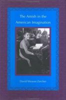 The Amish in the American Imagination (Center Books in Anabaptist Studies) 0801866812 Book Cover