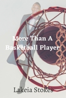 Lakeia Stokes: More than a basketball player B08CPDL89G Book Cover