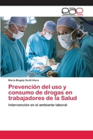 Prevenci�n del uso y consumo de drogas en trabajadores de la Salud 6202112301 Book Cover