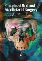Principles of Oral and Maxillofacial Surgery 0632054387 Book Cover