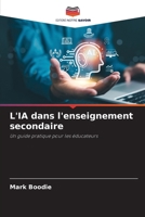 L'IA dans l'enseignement secondaire (French Edition) 6209854052 Book Cover