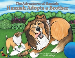 The Adventures of Hamish: Hamish Adopts a Brother B0C7S957FY Book Cover
