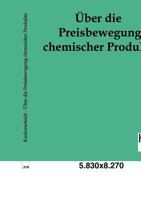 Ber Die Preisbewegung Chemischer Produkte 386383013X Book Cover