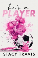 He's a Player 1956749063 Book Cover