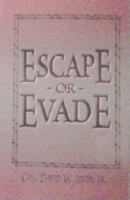 Escape Or Evade 1681622955 Book Cover