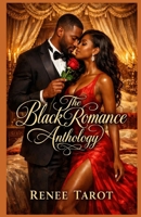 The Black Romance Anthology B0F6K5GKGZ Book Cover