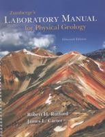 Zumberge's Laboratory Manual for Physical Geology 0073524158 Book Cover