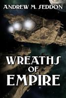 Wreaths of Empire 1074831233 Book Cover