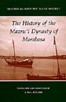 The History of the Mazru'i Dynasty of Mombasa 0197261582 Book Cover