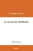 Le Secret de Meldorah (French Edition) 2414432438 Book Cover