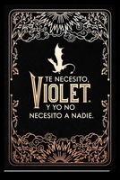 Diario Oficial de Alas de Sangre: Te Necesito, Violet. Y Yo No Necesito a Nadie / Official Journal of Fourth Wing 6073926235 Book Cover