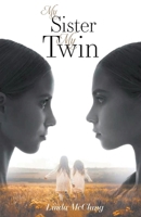 My Sister My Twin null Book Cover