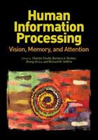 Human Information Processing: Vision, Memory, and Attention 1433812738 Book Cover