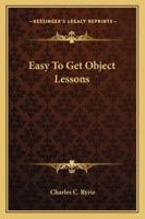 Easy To Get Object Lessons 1432589989 Book Cover