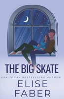 The Big Skate (Sierra Hockey) 1637491654 Book Cover