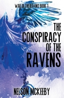The Conspiracy of the Ravens B0CKY7813X Book Cover