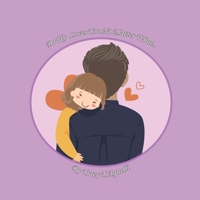 Daddy Love You No Matter What 1736222910 Book Cover