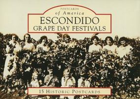 Escondido Grape Day Festivals 0738581372 Book Cover