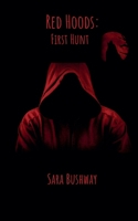 Red Hoods: First Hunt B0CJ1VRXTW Book Cover