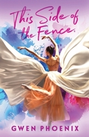 This Side of the Fence B0FRRMYHPW Book Cover