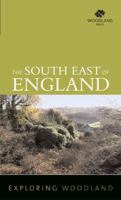 Exploring Woodland: Southeast England 0711226598 Book Cover