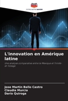 L'innovation en Amérique latine (French Edition) 6206926052 Book Cover