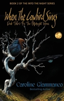 When The Cowbird Sings: Dark Tales for the Midnight Hour (Into the Night) B0GJJF666Q Book Cover