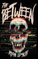 The Between B093RZGFHR Book Cover