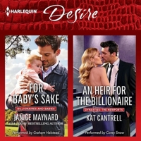 For Baby's Sake & an Heir for the Billionaire 1504737458 Book Cover