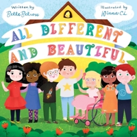 All Different and Beautiful: A Children's Book about Diversity, Kindness, and Friendships 3949152008 Book Cover