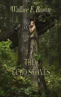 The Echo Stones 0615761038 Book Cover