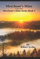 Merchant’s Mine: Merchant’s Mine Series Book 2 B0DSPKQT59 Book Cover