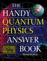 The Handy Quantum Physics Answer Book 1578598052 Book Cover