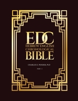 Edc Hebrew English Chronological Bible - Part I B0BTGH7LL3 Book Cover