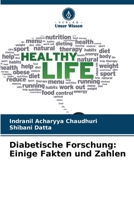 Diabetische Forschung: Einige Fakten und Zahlen (German Edition) 6208289297 Book Cover