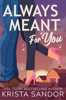 Always Meant for You 1954140320 Book Cover