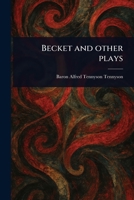 Becket and Other Plays 1022972561 Book Cover
