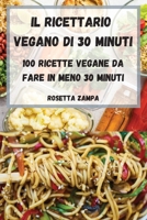 Il Ricettario Vegano Di 30 Minuti 1804650382 Book Cover