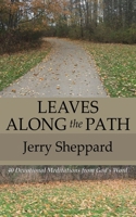 Leaves Along the Path 1987419529 Book Cover