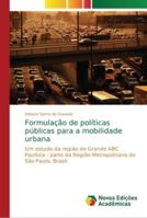 Formulação de políticas públicas para a mobilidade urbana 6202172681 Book Cover