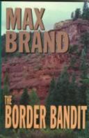 The Border Bandit 0515086924 Book Cover