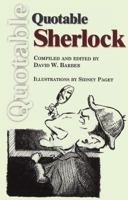 Quotable Sherlock (Quotable Books) 0920151531 Book Cover
