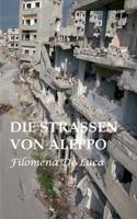 Die Strassen von Aleppo 374816890X Book Cover