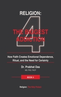 Religion: The Biggest Addiction B0HFT5Z1SH Book Cover