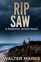 Rip Saw: A Detective Jericho Novel (The Detective Jericho series) B0F8ZQT44N Book Cover