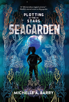 Plotting the Stars 2: Seagarden 1645951316 Book Cover