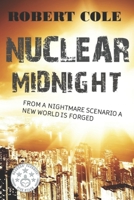 Nuclear Midnight 1507891059 Book Cover