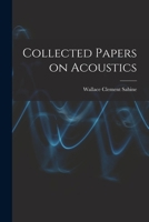 Collected Papers on Acoustics 1015592600 Book Cover
