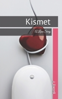 Kismet: A Love Story B0BSJLDH65 Book Cover